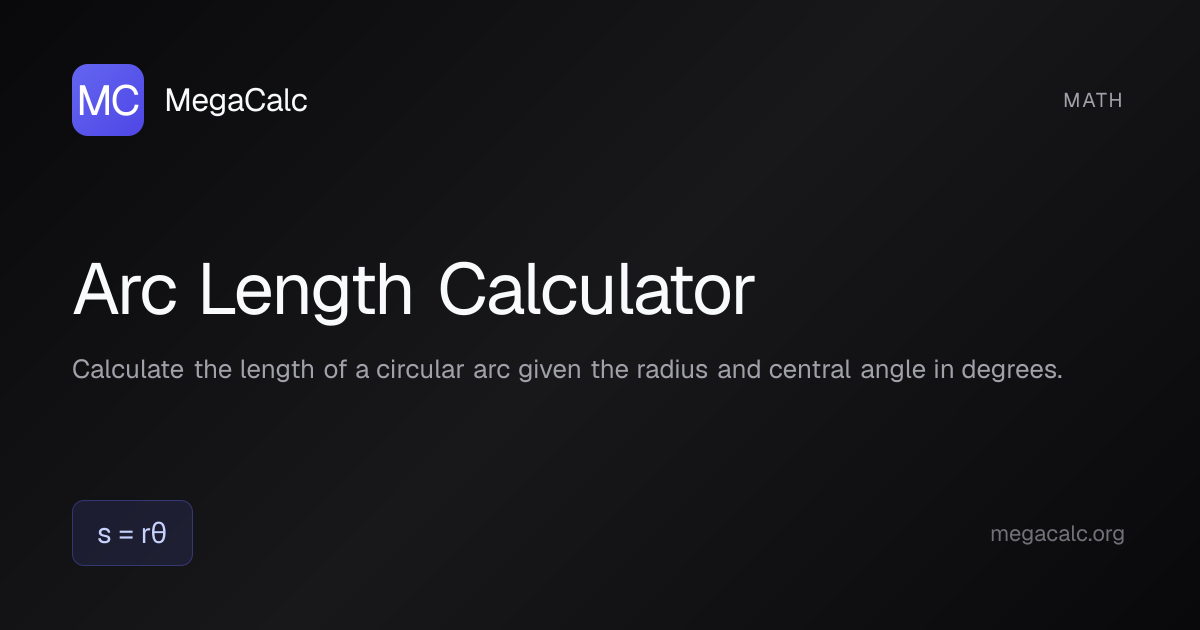 Arc Length Calculator — Free with Formula | MegaCalc