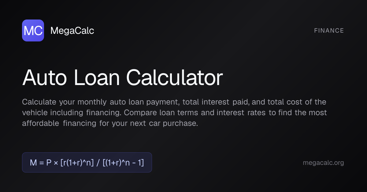 Auto Loan Calculator — Free with Formula | MegaCalc