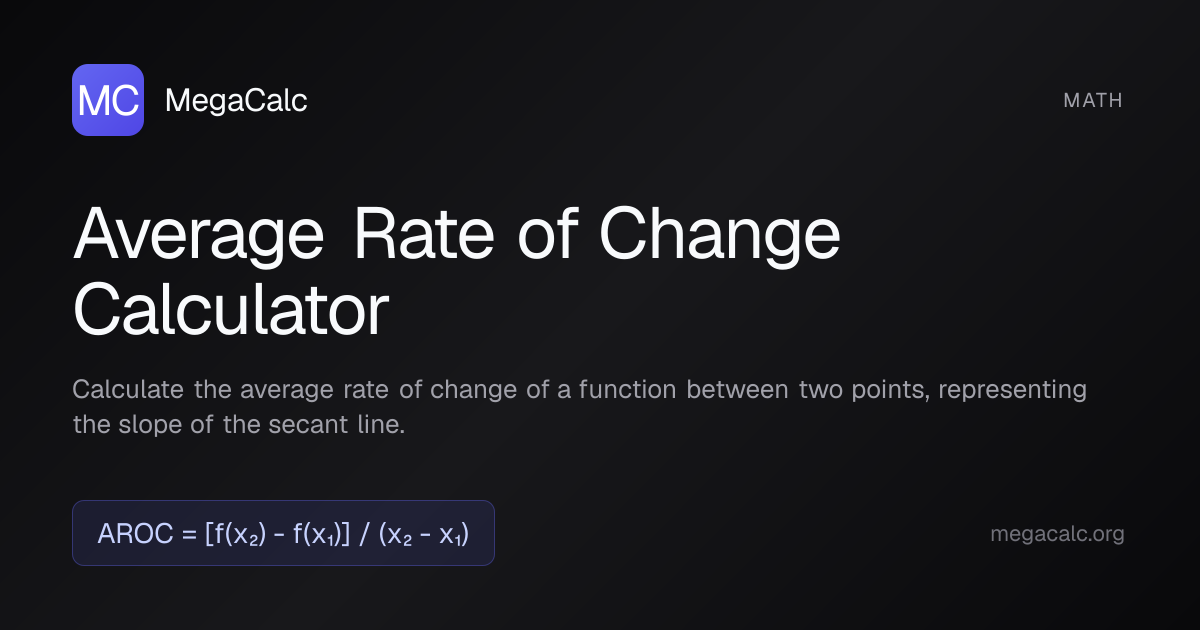 Average Rate of Change Calculator — Free with Formula | MegaCalc