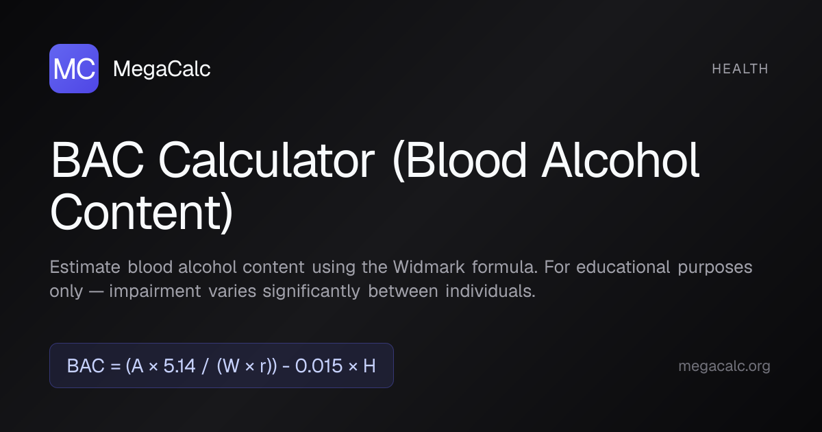 BAC (Blood Alcohol Content) Calculator — Free | MegaCalc