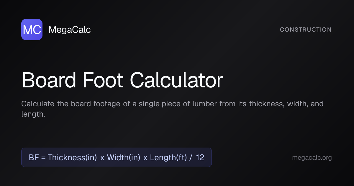 Board Foot Calculator — Free with Formula | MegaCalc