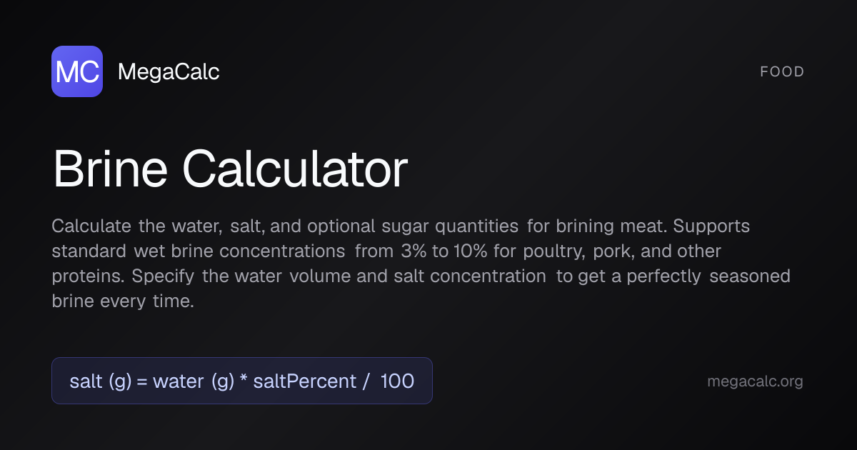 Brine Calculator — Free with Formula | MegaCalc