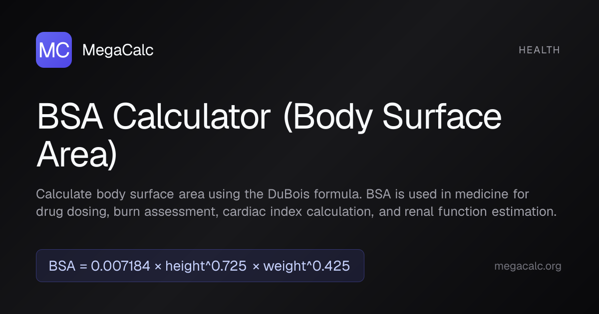 BSA (Body Surface Area) Calculator — Free | MegaCalc