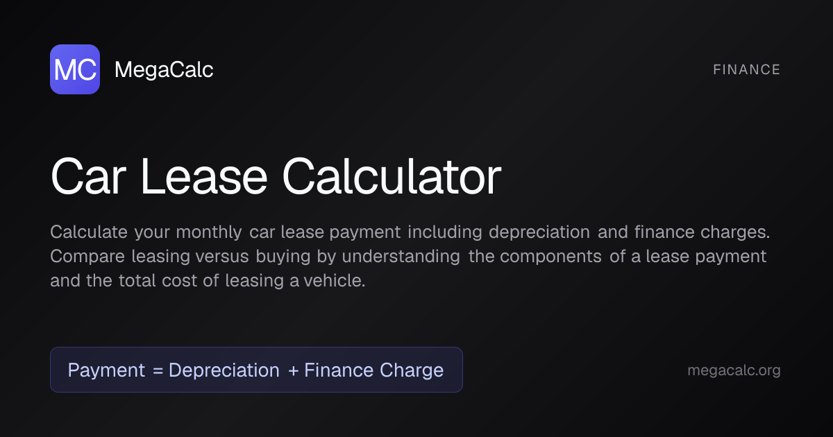 Car Lease Calculator — Free with Formula | MegaCalc