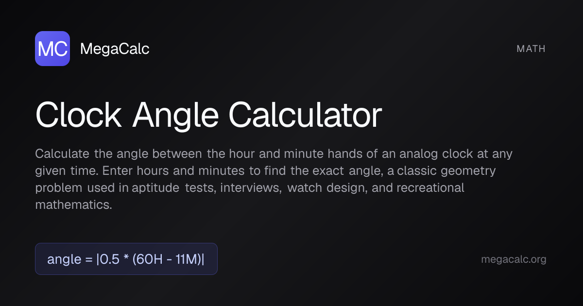 Clock Angle Calculator — Free with Formula | MegaCalc