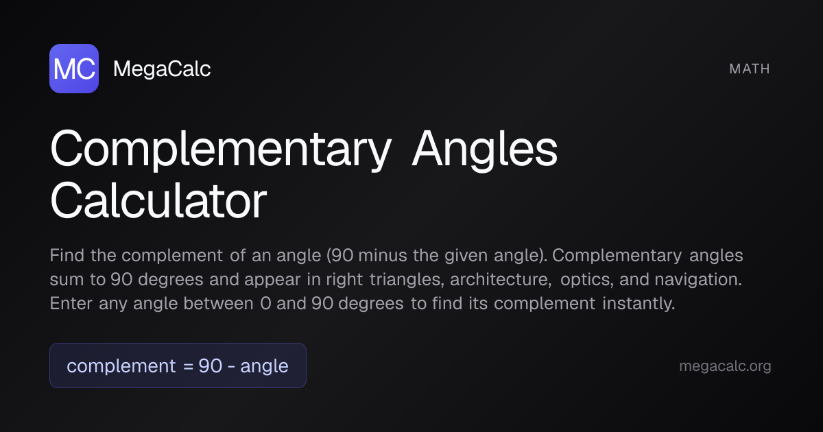 Complementary Angles Calculator — Free | MegaCalc