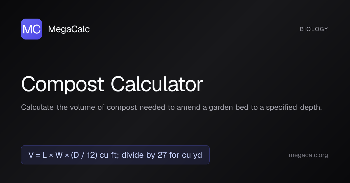 Compost Calculator — Free with Formula | MegaCalc