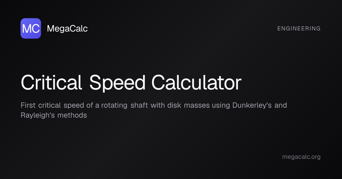 Critical Speed Calculator — Free with Formula | MegaCalc