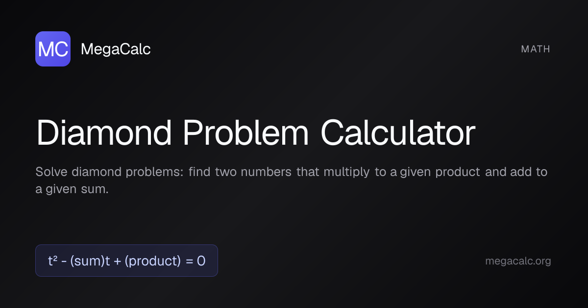 Diamond Problem Calculator — Free with Formula | MegaCalc