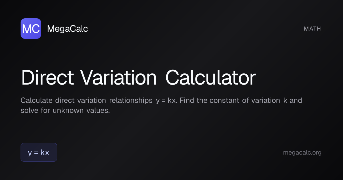 Direct Variation Calculator — Free with Formula | MegaCalc