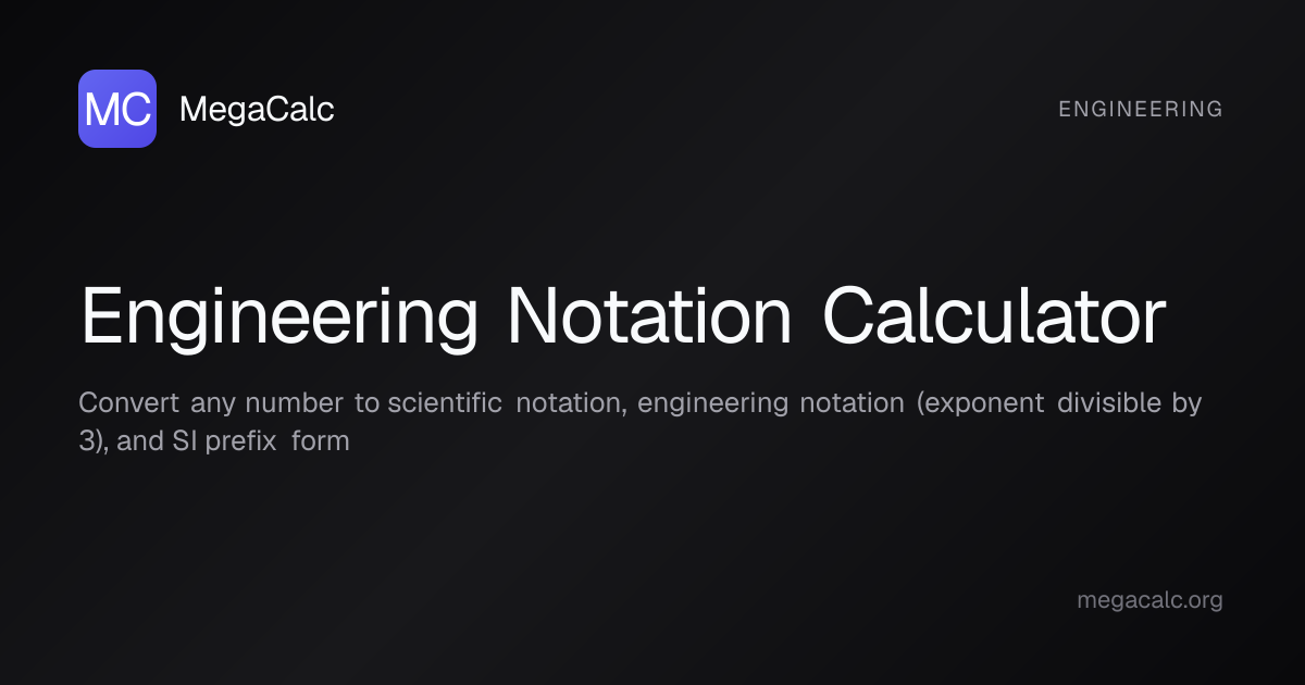 Engineering Notation Calculator — Free | MegaCalc