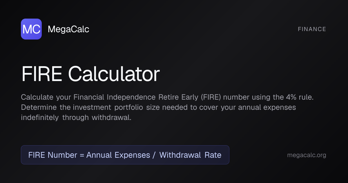 FIRE Calculator — Free with Formula | MegaCalc
