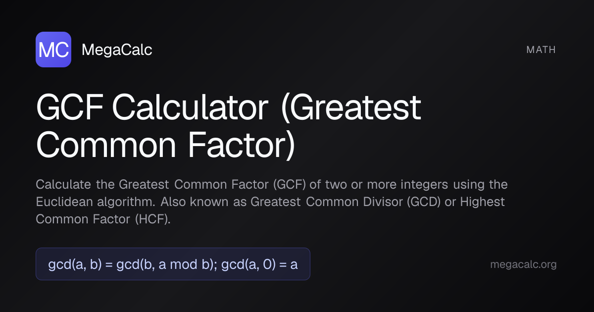 GCF Calculator — Greatest Common Factor with Steps