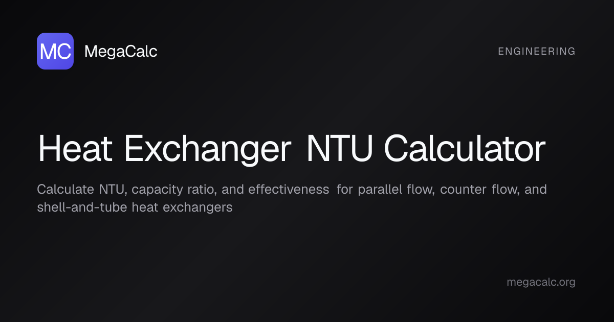 Heat Exchanger NTU Calculator — Free | MegaCalc