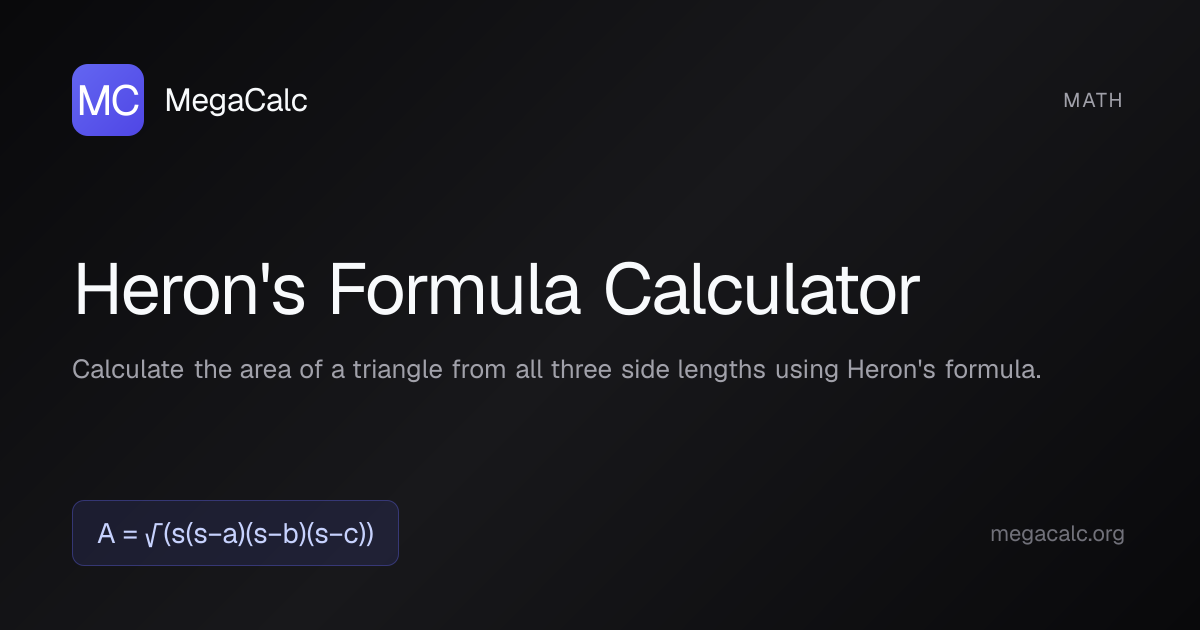 Heron's Formula Calculator — Free with Formula | MegaCalc