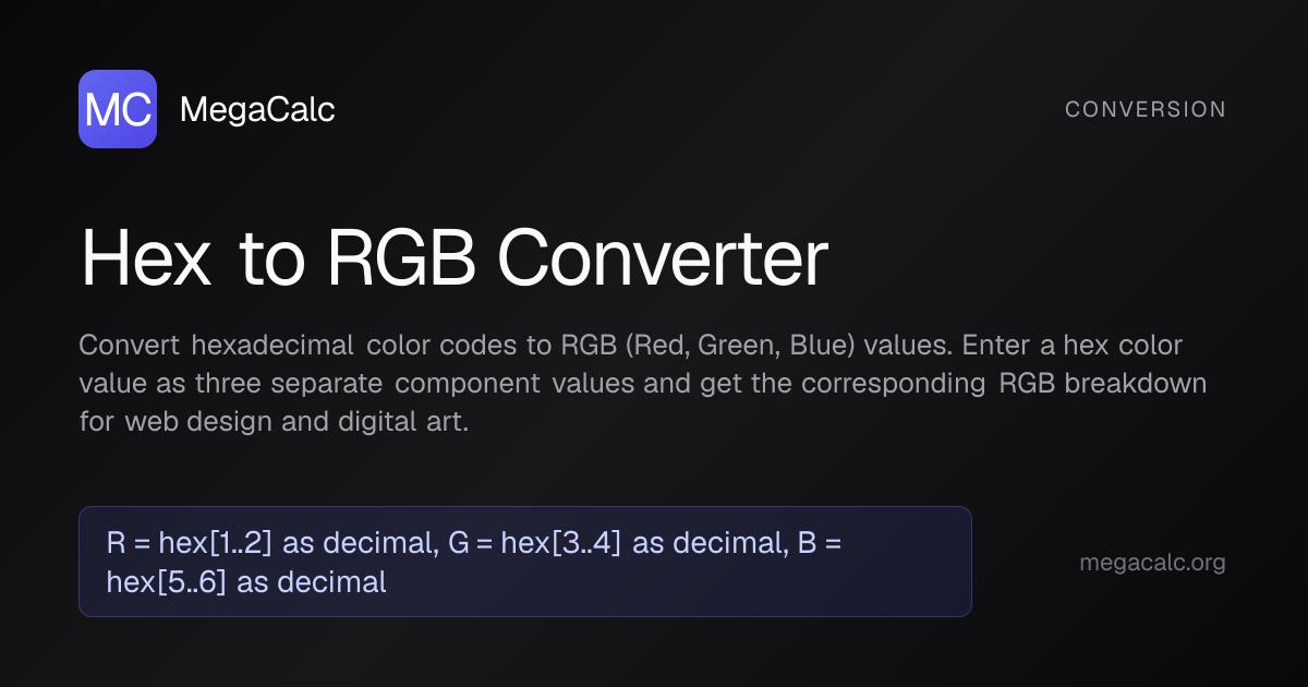 Hex to RGB Converter Calculator — Free with Formula | MegaCalc