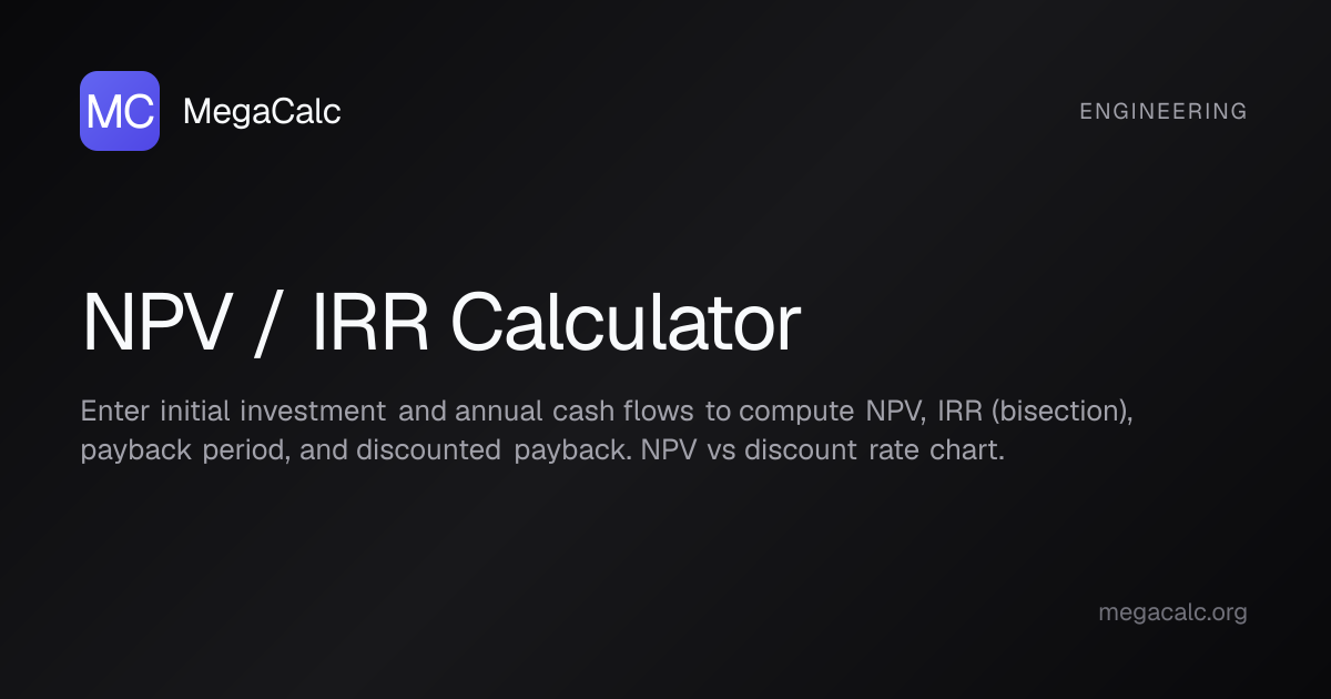 NPV / IRR Calculator — Free with Formula | MegaCalc