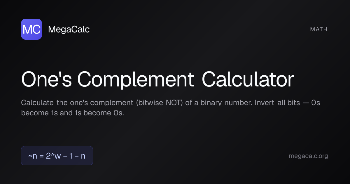 One's Complement Calculator — Free with Formula | MegaCalc