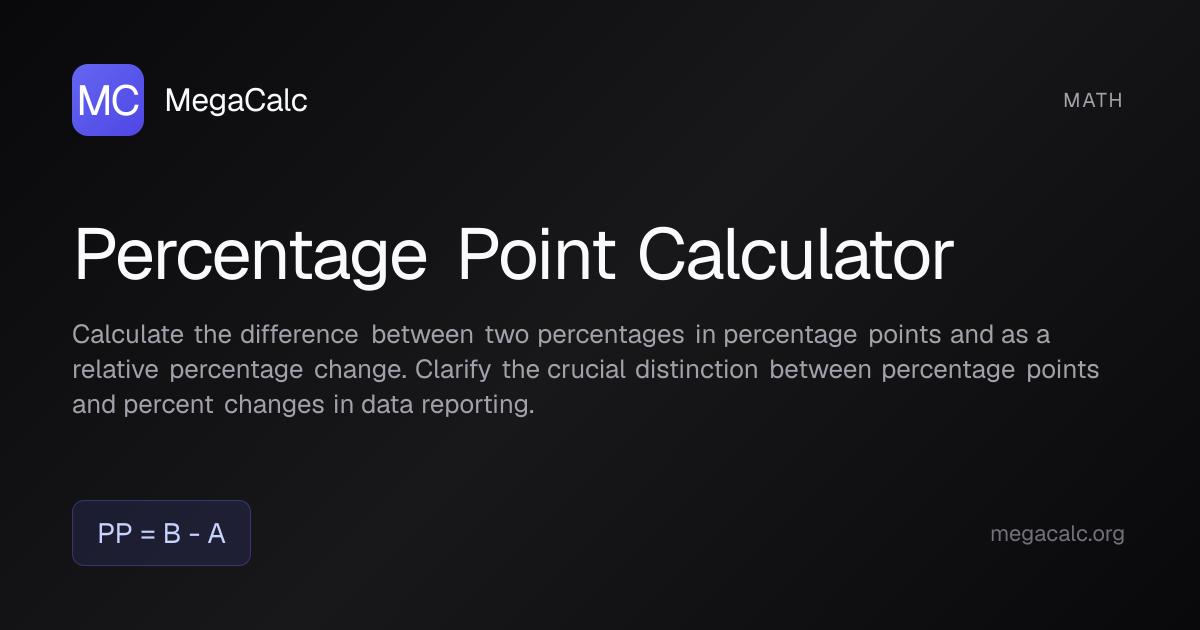 Percentage Point Calculator — Free with Formula | MegaCalc