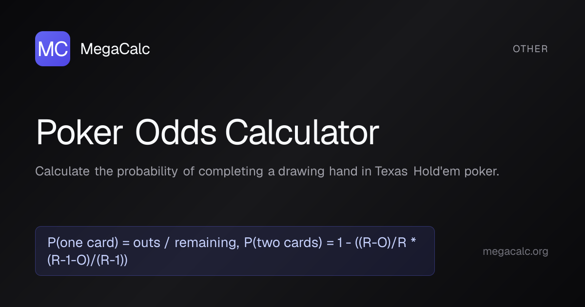 Poker Odds Calculator — Free with Formula | MegaCalc