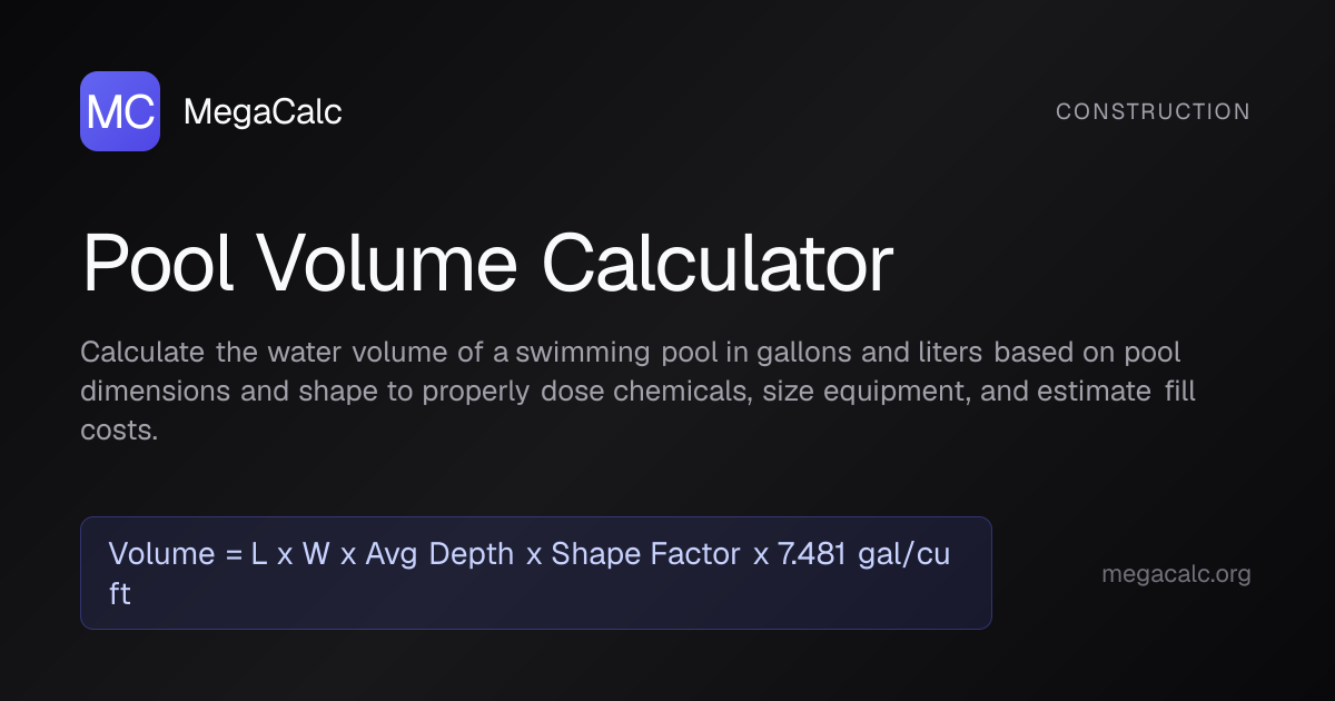 Pool Volume Calculator — Free with Formula | MegaCalc