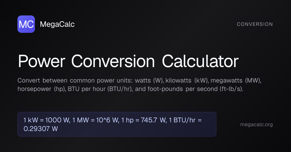 Power Conversion Calculator — Free with Formula | MegaCalc