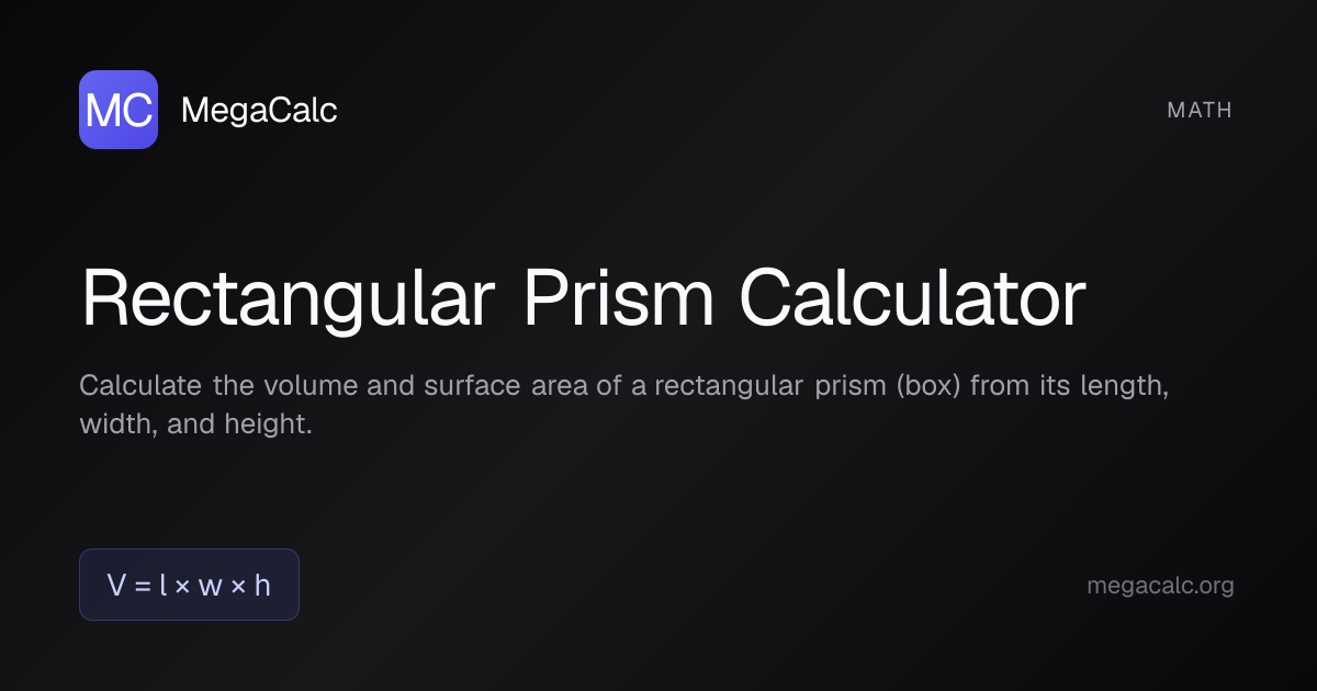 Rectangular Prism Calculator — Free with Formula | MegaCalc