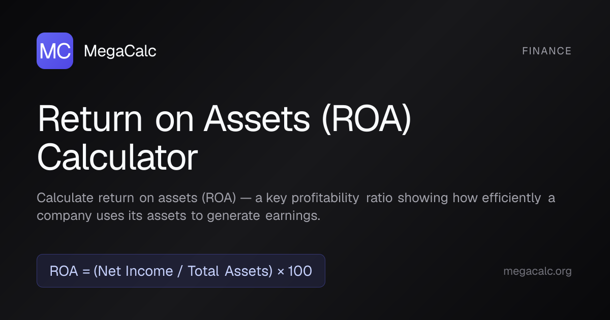 Return on Assets (ROA) Calculator — Free | MegaCalc
