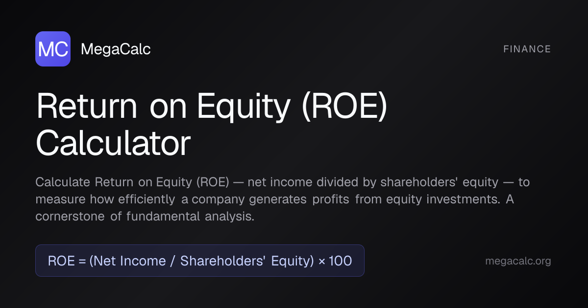 Return on Equity (ROE) Calculator — Free | MegaCalc