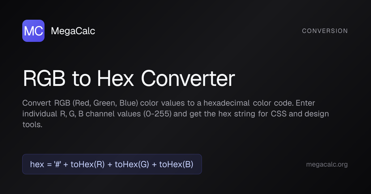 RGB to Hex Converter — Free with Formula | MegaCalc