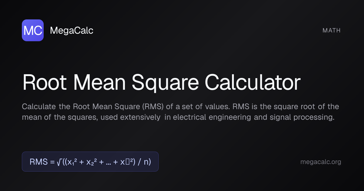 Root Mean Square Calculator — Free with Formula | MegaCalc