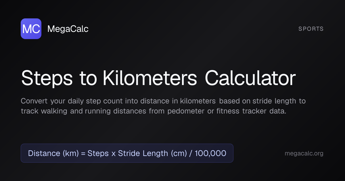 Steps to Kilometers Calculator — Free | MegaCalc