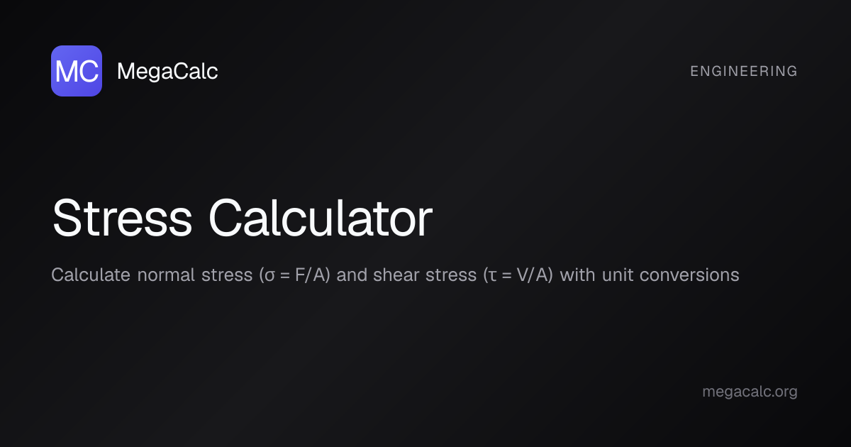 Stress Calculator — Free with Formula | MegaCalc