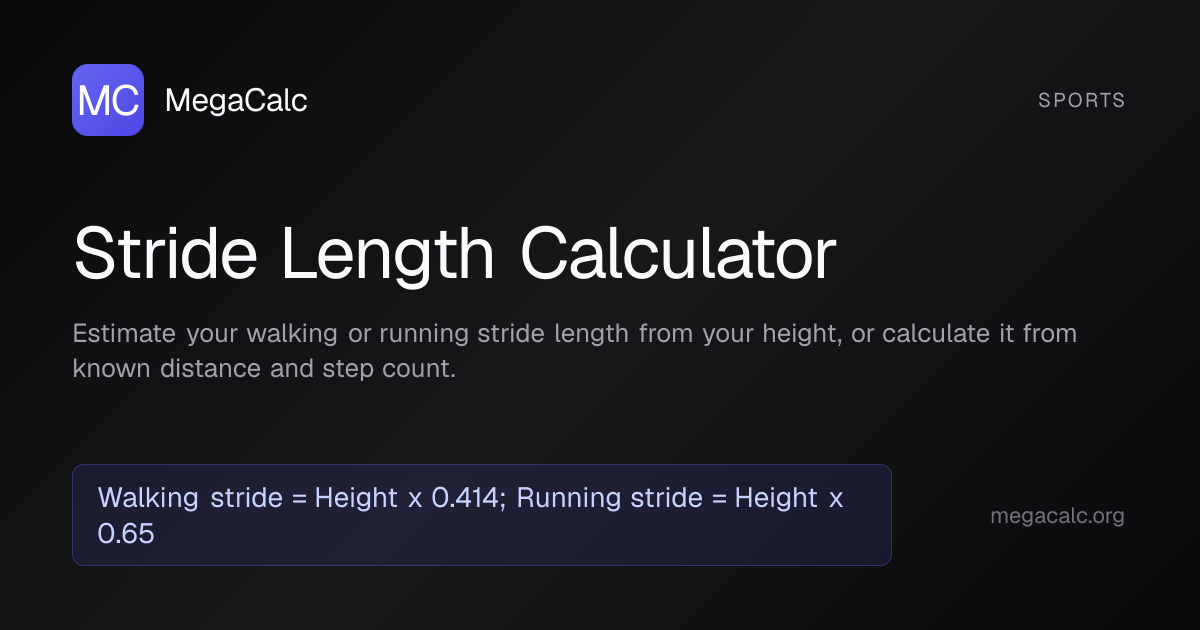 Stride Length Calculator — Free with Formula | MegaCalc