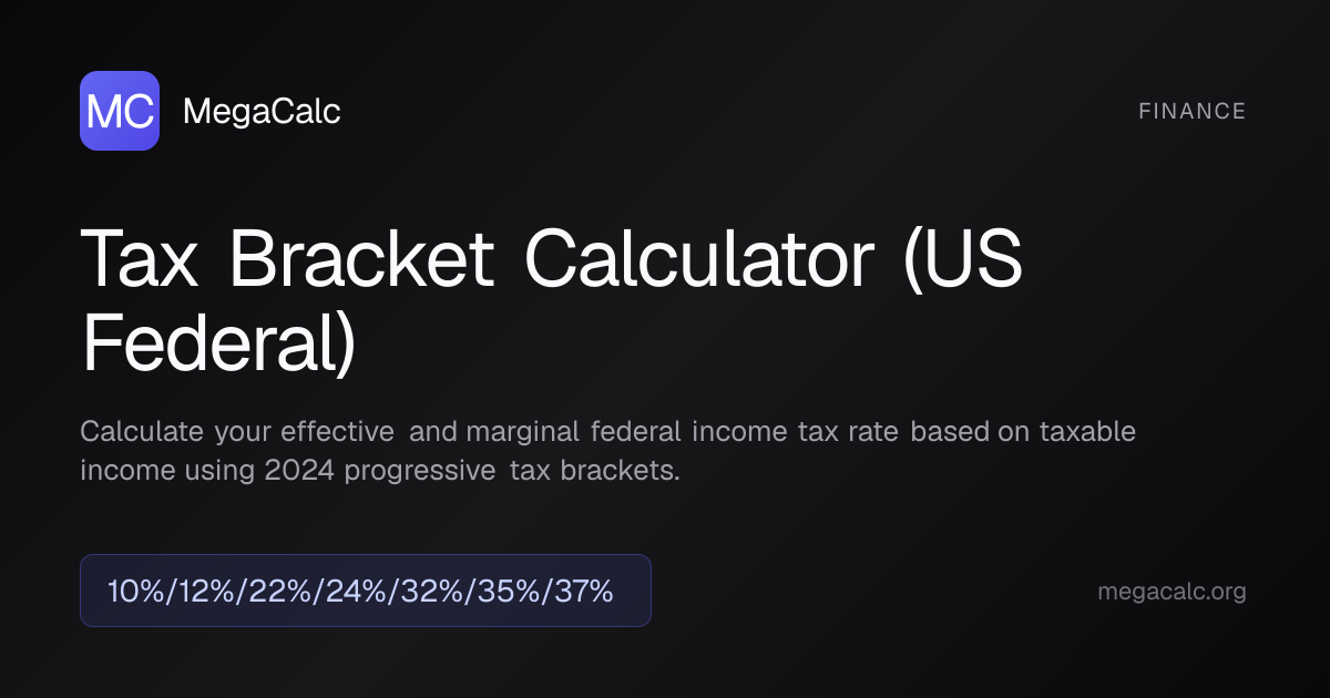 Tax Bracket (US Federal) Calculator — Free | MegaCalc