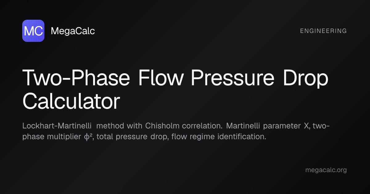 Two-Phase Flow Pressure Drop Calculator — Free | MegaCalc