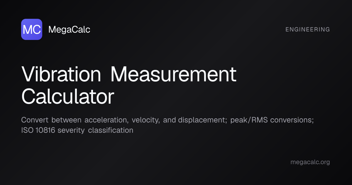 Vibration Measurement Calculator — Free | MegaCalc