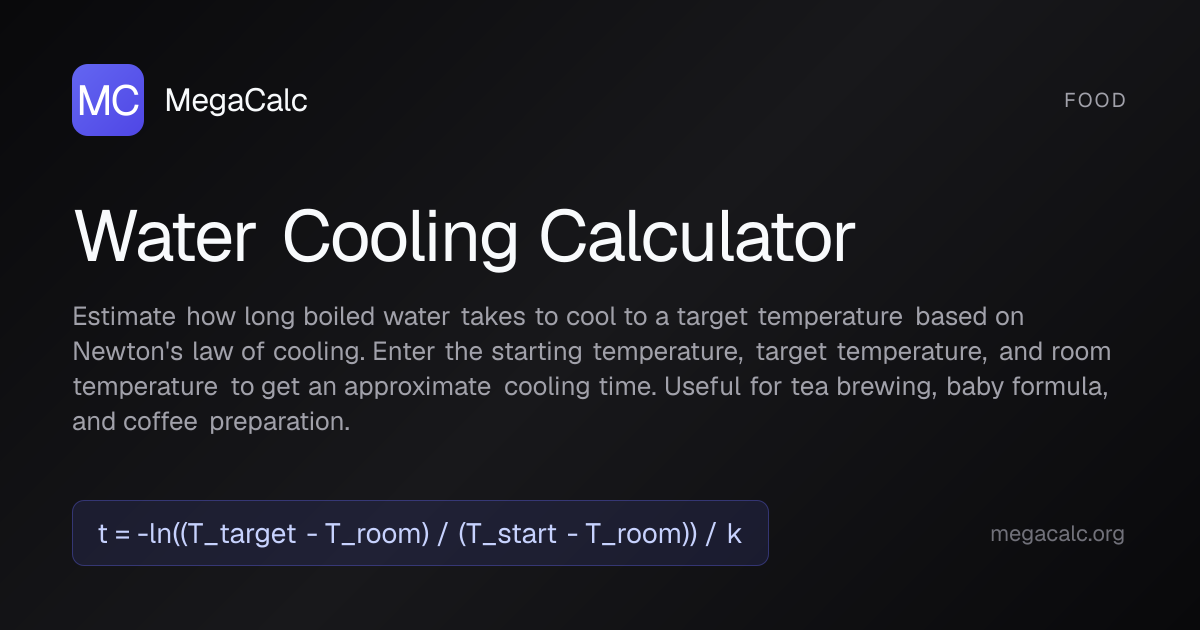 Water Cooling Calculator — Free with Formula | MegaCalc